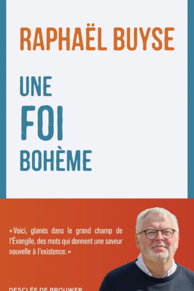 UNE FOI BOHEME