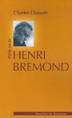 PETITE VIE D HENRI BREMOND