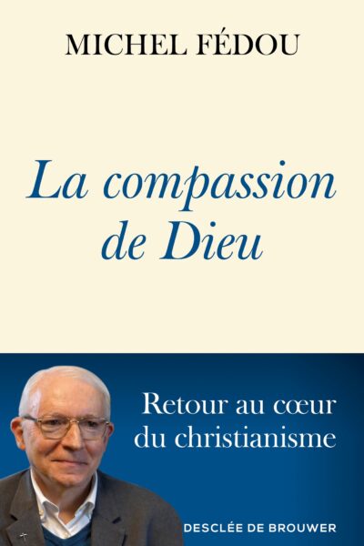 LA COMPASSION DE DIEU