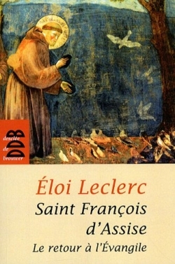 FRANCOIS D'ASSISE ET LE RETOUR A L'EVANGILE