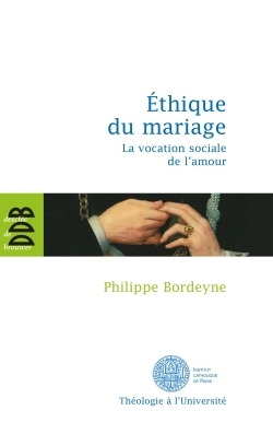 ETHIQUE POUR LE MARIAGE