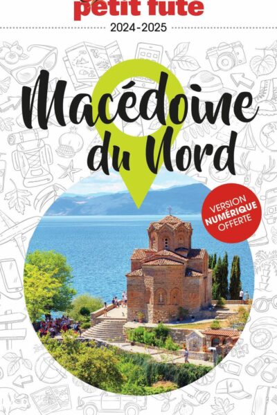 GUIDE MACEDOINE 2024 PETIT FUTE
