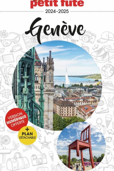 GUIDE GENEVE 2024-2025 PETIT FUTE