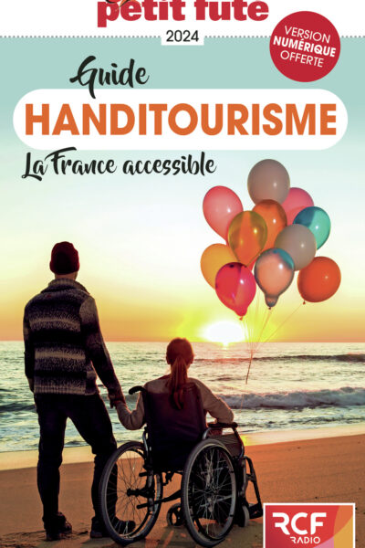 GUIDE HANDITOURISME - LA FRANCE ACCESSIBLE