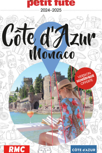 GUIDE COTE D'AZUR - MONACO 2024-2025 PETIT FUTE