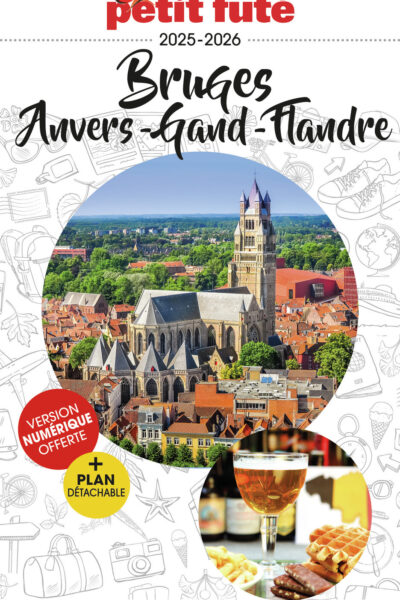 GUIDE BRUGES 2025 PETIT FUTE - ANVERS - GAND - FLANDRES