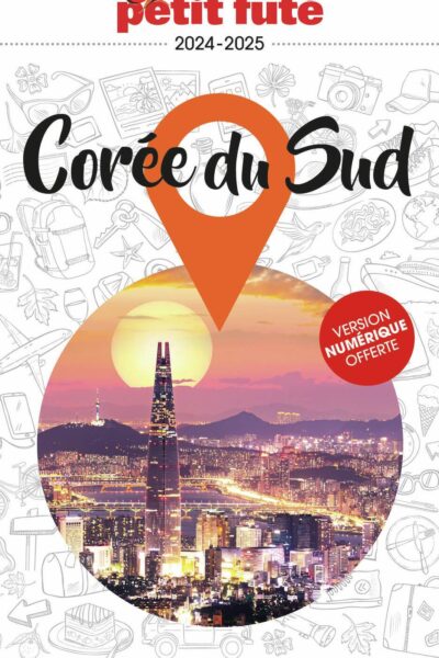GUIDE COREE DU SUD 2024 PETIT FUTE