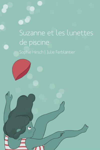 SUZANNE ET LES LUNETTES DE PISCINE
