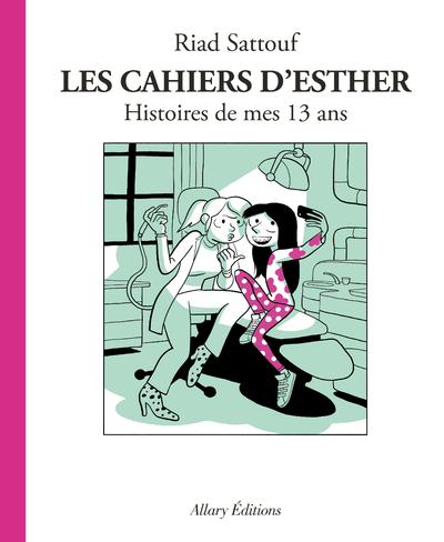 LES CAHIERS D'ESTHER T04 HISTOIRES DE MES 13 ANS