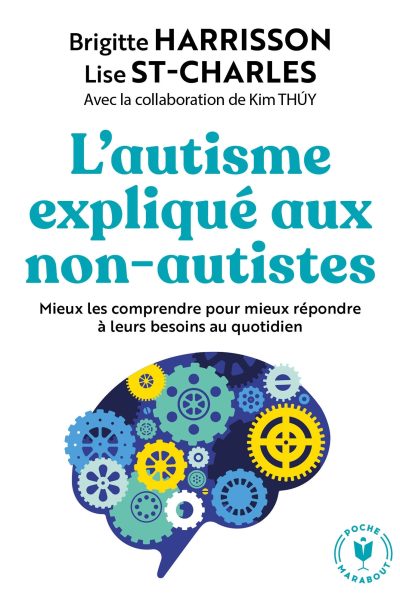 L'AUTISME EXPLIQUE AUX NON-AUTISTES