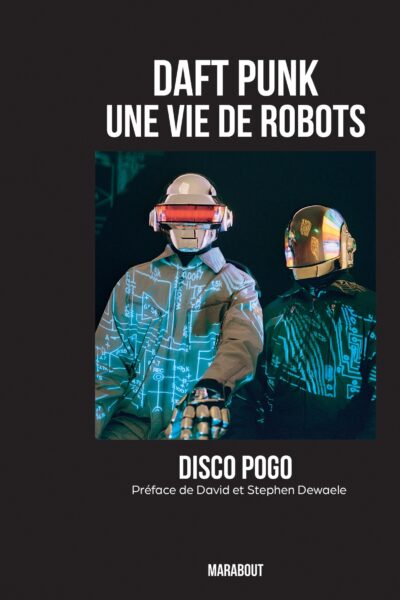 DAFT PUNK WE ARE THE ROBOTS