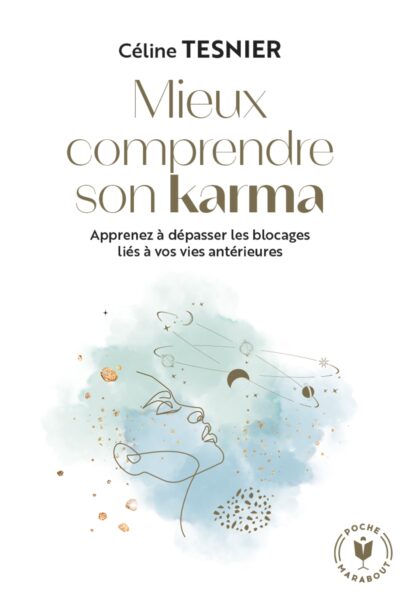 MIEUX COMPRENDRE SON KARMA