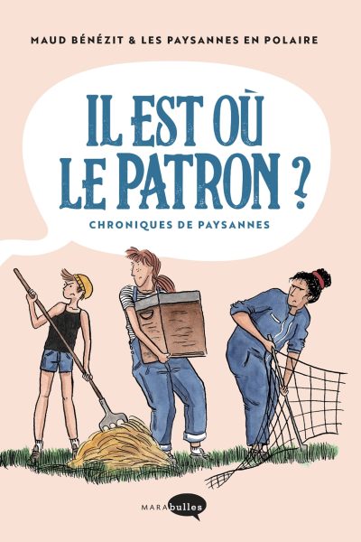 IL EST OU LE PATRON ? - CHRONIQUES DE PAYSANNES