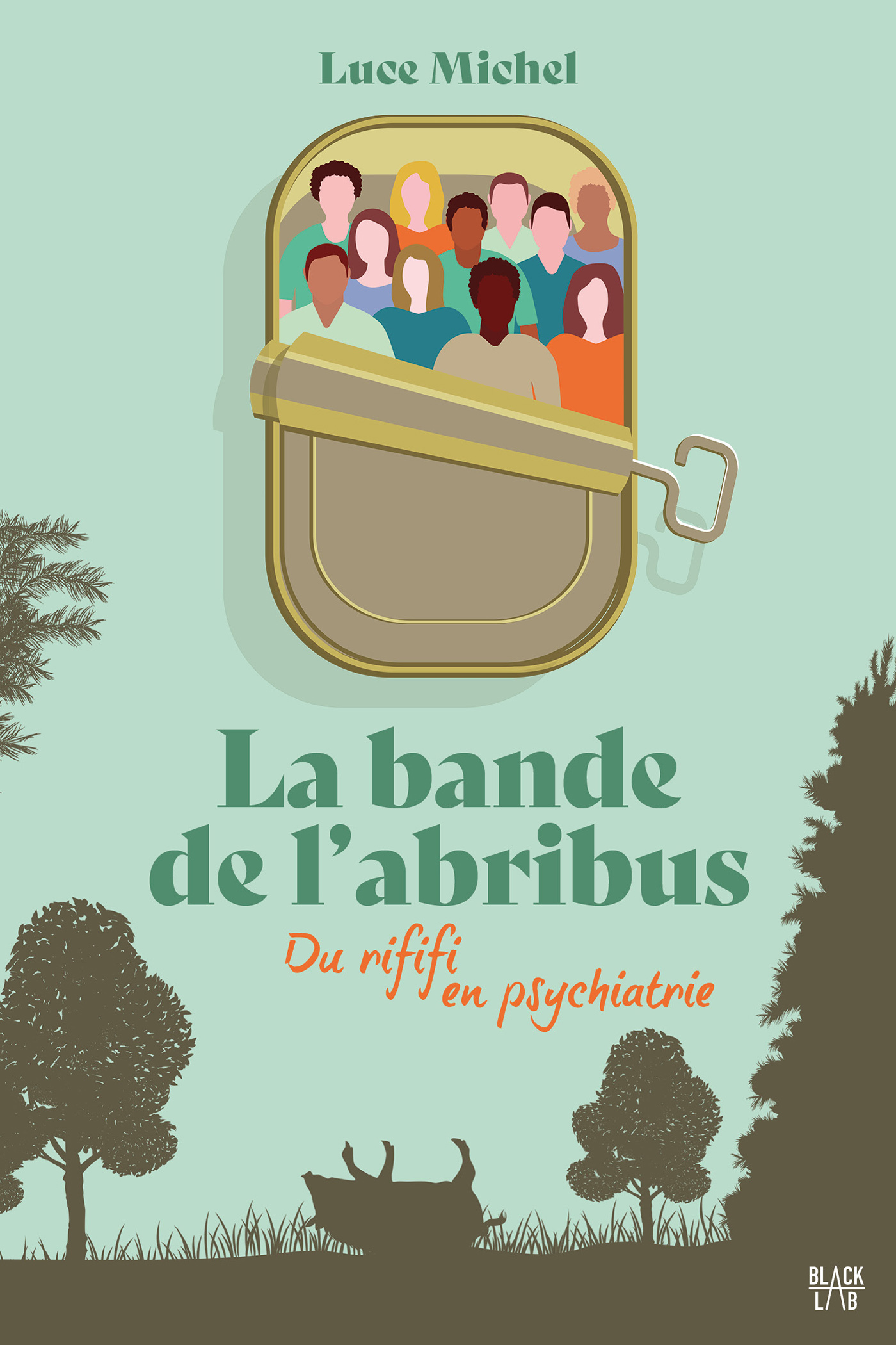 LA BANDE DE L'ABRIBUS - TOME 1 - DU RIFIFI EN PSYCHIATRIE