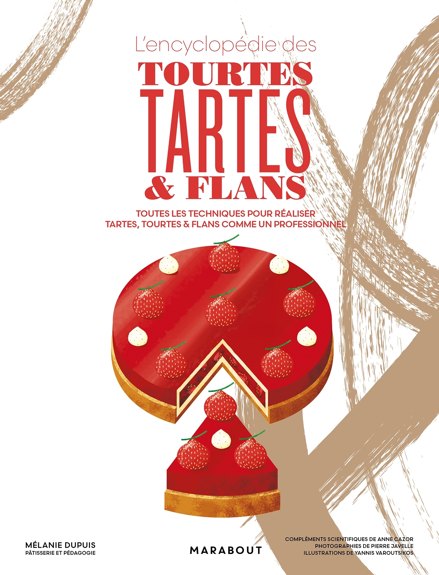 L'ENCYCLOPEDIE DES TARTES, TOURTES & FLANS
