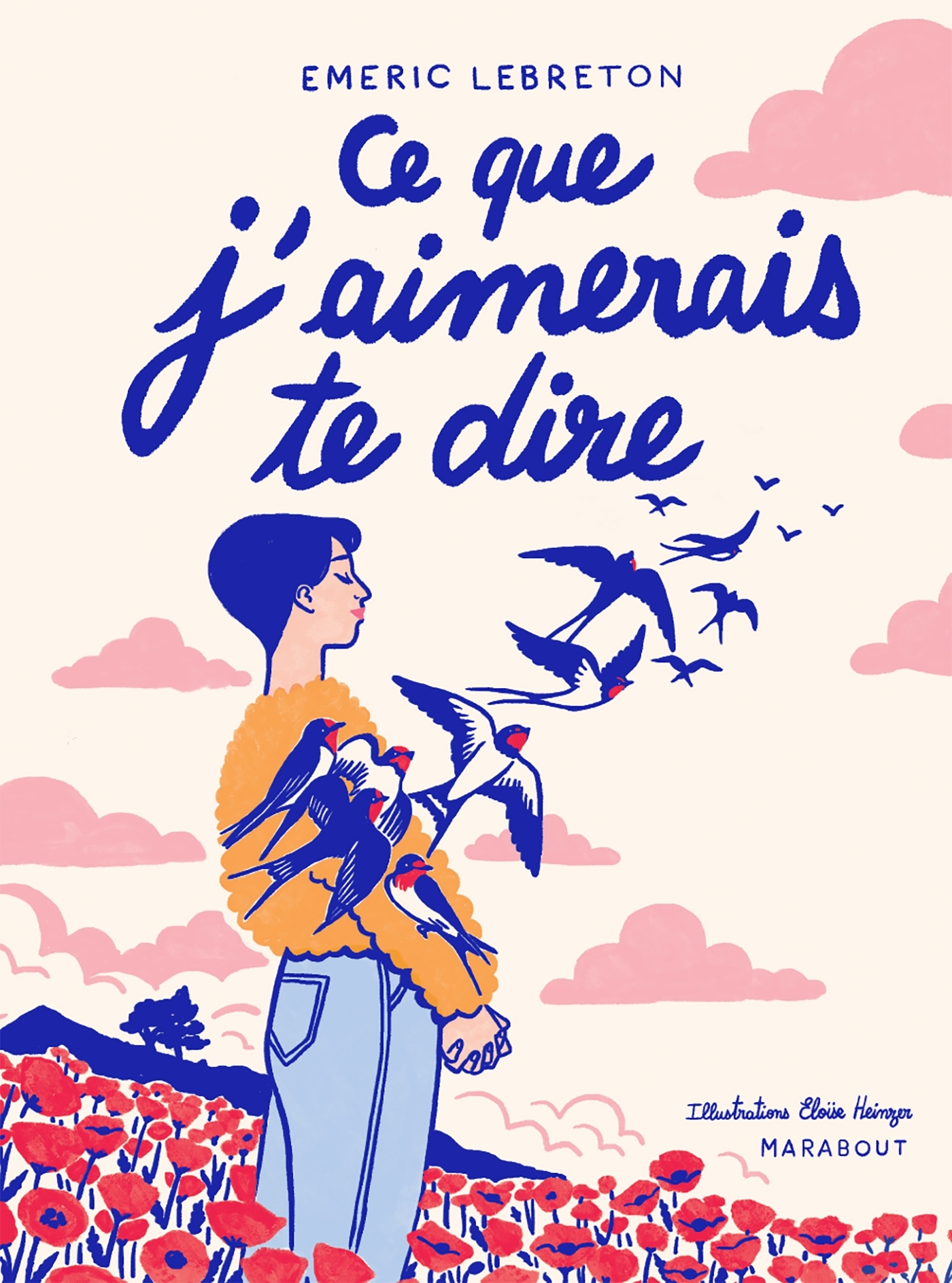 CE QUE J'AIMERAIS TE DIRE - VERSION ILLUSTREE