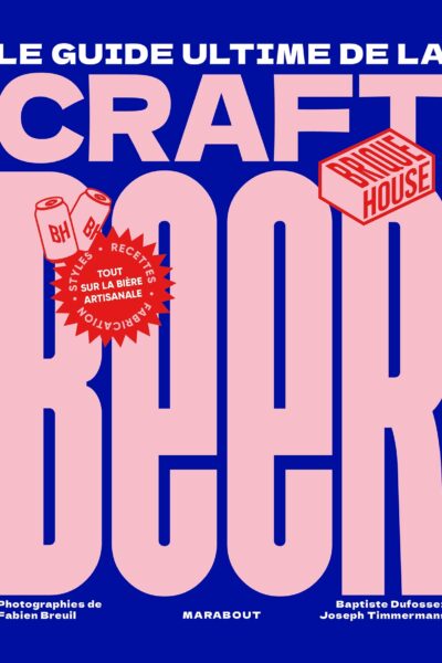 LE GUIDE DE LA CRAFT BEER