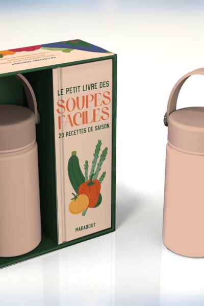 SOUPES NOMADES - LES PETITS LIVRES DES SOUPES FACILES, RECETTES DE SAISON