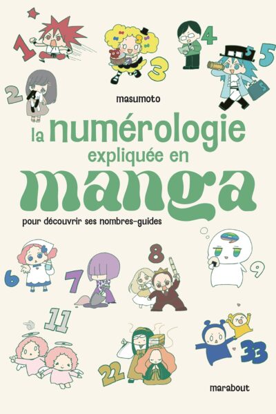 LA NUMEROLOGIE EXPLIQUEE EN MANGA - POUR DECOUVRIR SES NOMBRES-GUIDES