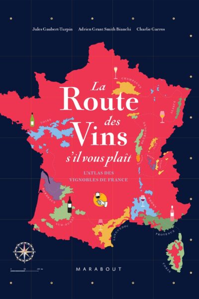 LA ROUTE DES VINS S'IL VOUS PLAIT