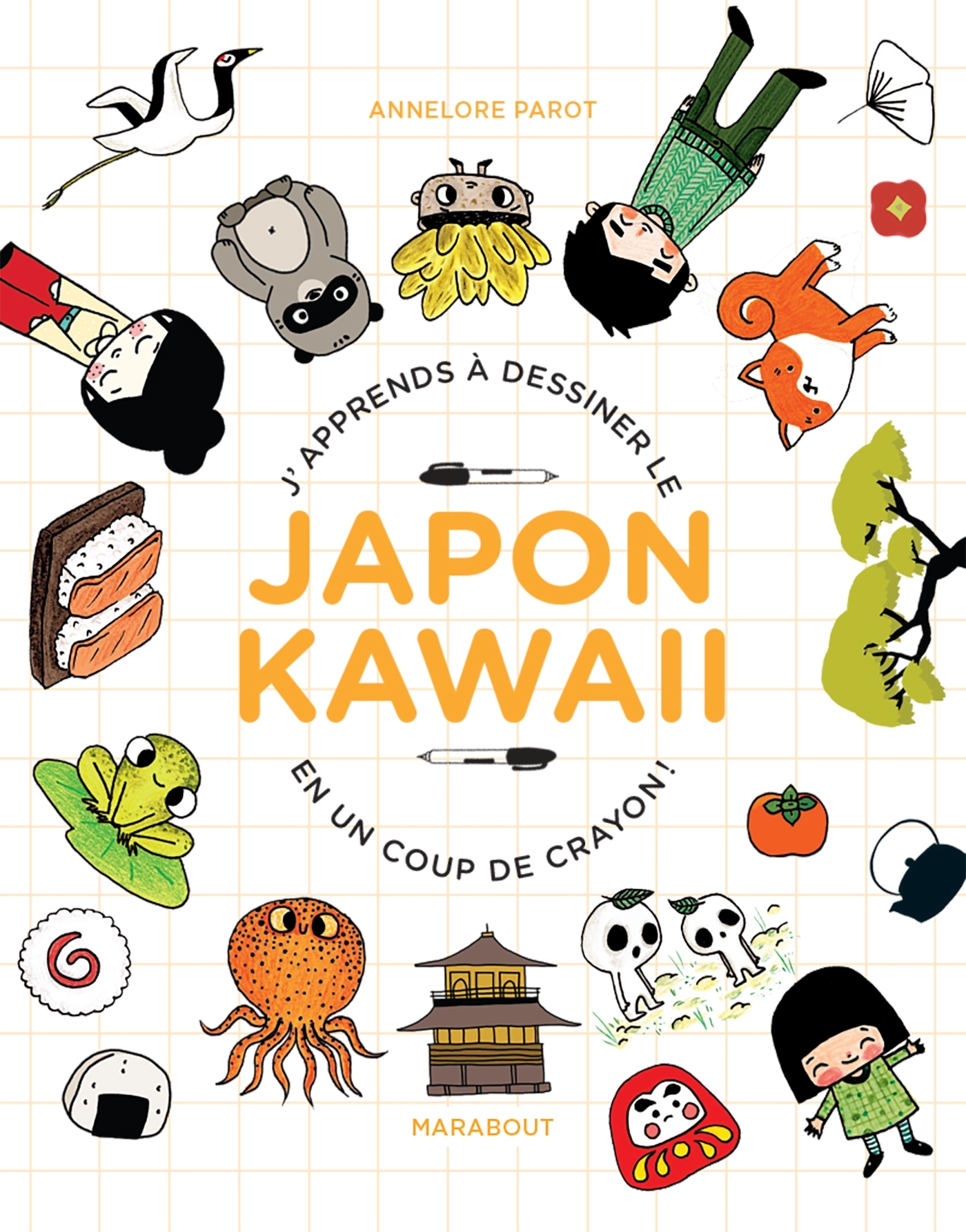 J'APPRENDS A DESSINER LE JAPON KAWAII - EN UN COUP DE CRAYON !