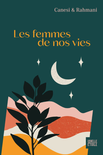 LES FEMMES DE NOS VIES