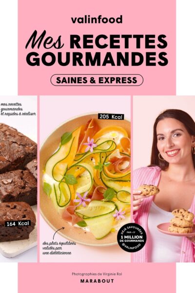 MES RECETTES GOURMANDES EXPRESS - SAINES & EXPRESS