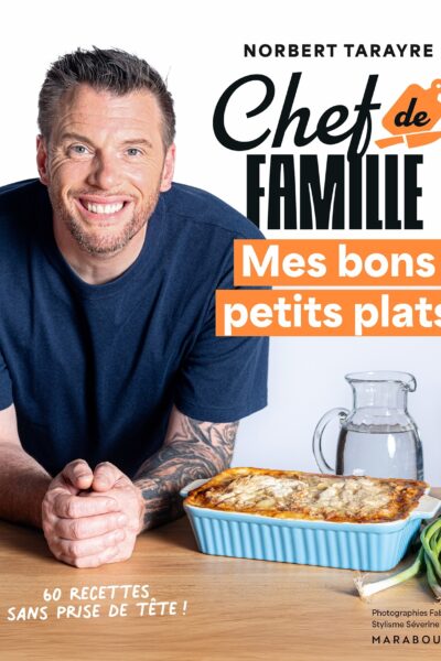 CHEF DE FAMILLE - MES BONS PETITS PLATS