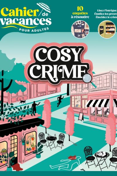 CAHIER DE VACANCES POUR ADULTES - COSY CRIME