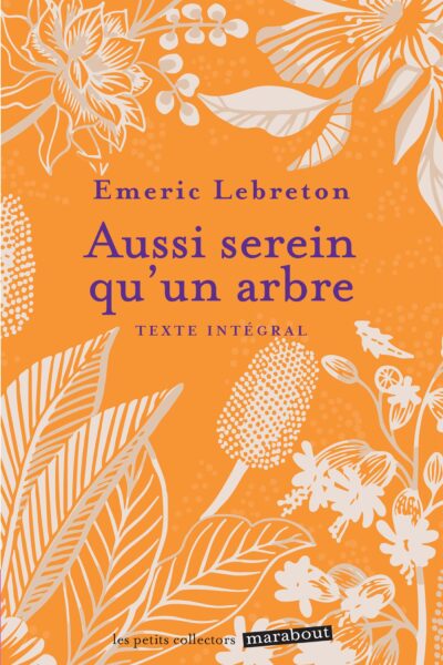 AUSSI SEREIN QU'UN ARBRE