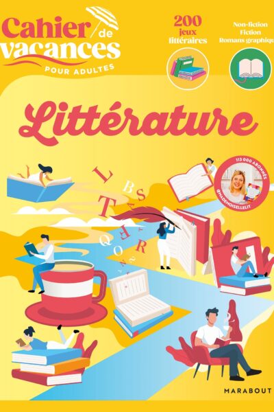 CAHIER DE VACANCES POUR ADULTES - LITTERATURE
