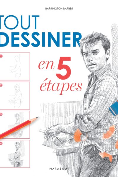 TOUT DESSINER EN 5 ETAPES