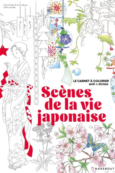 SCENES DE LA VIE JAPONAISES - LE CARNET A COLORIER ANTI-STRESS