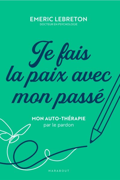 JE FAIS LA PAIX AVEC MON PASSE