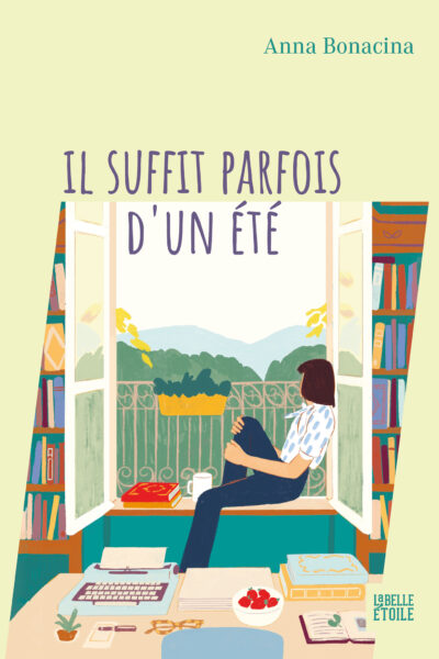 IL SUFFIT PARFOIS D'UN ETE