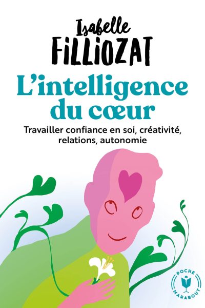 L'INTELLIGENCE DU COEUR