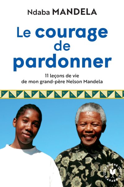 LE COURAGE DE PARDONNER