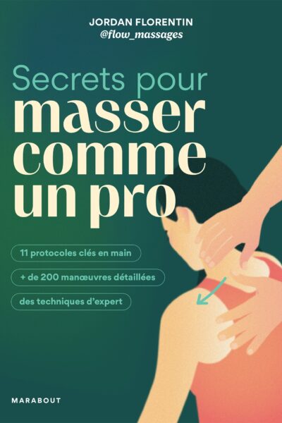 SECRETS POUR MASSER COMME UN PRO