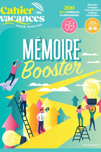 CAHIER DE VACANCES POUR ADULTES - MEMOIRE BOOSTER