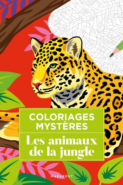 COLORIAGES MYSTERES - LES ANIMAUX