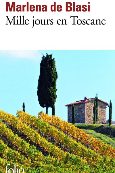 MILLE JOURS EN TOSCANE