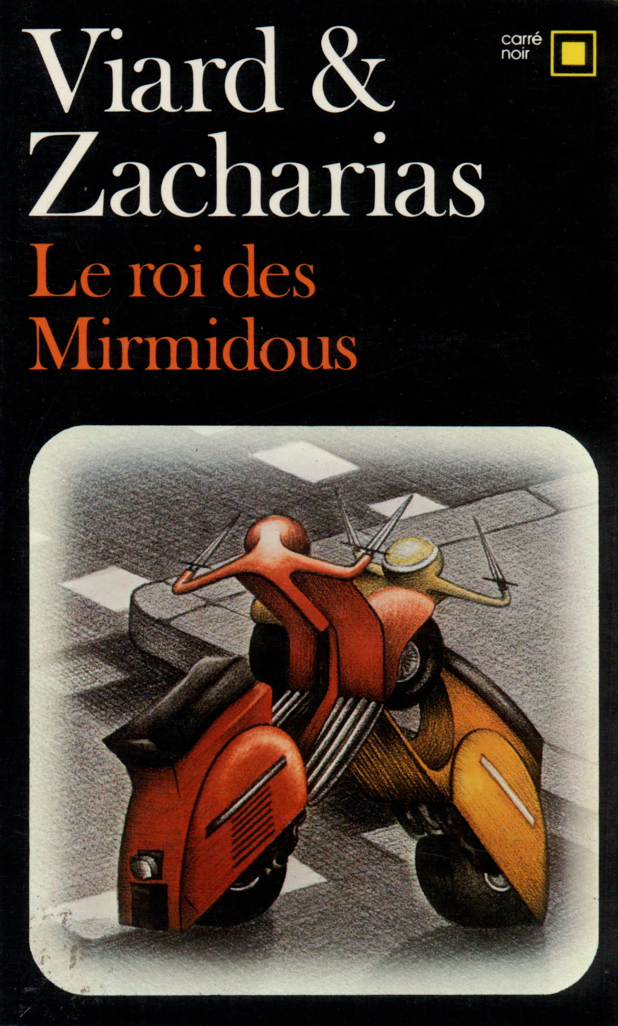 LE ROI DES MIRMIDOUS - CARRE NOIR 426