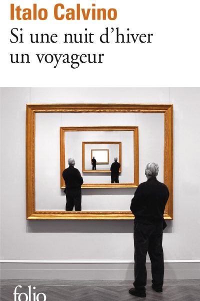 SI UNE NUIT D'HIVER UN VOYAGEUR