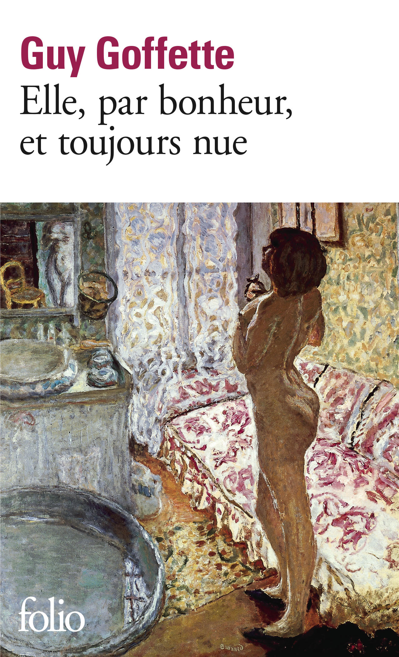 ELLE, PAR BONHEUR ET TOUJOURS NUE