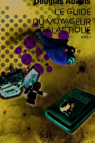 LE GUIDE DU VOYAGEUR GALACTIQUE I H2G2