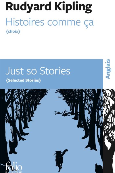 HISTOIRES COMME CA (CHOIX) / JUST SO STORIES (SELECTED STORIES) 170