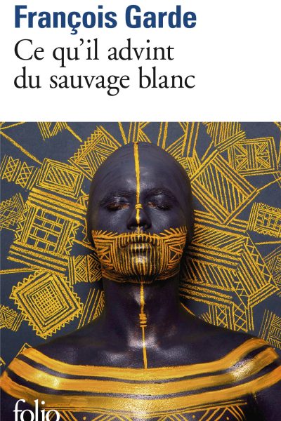CE QU'IL ADVINT DU SAUVAGE BLANC