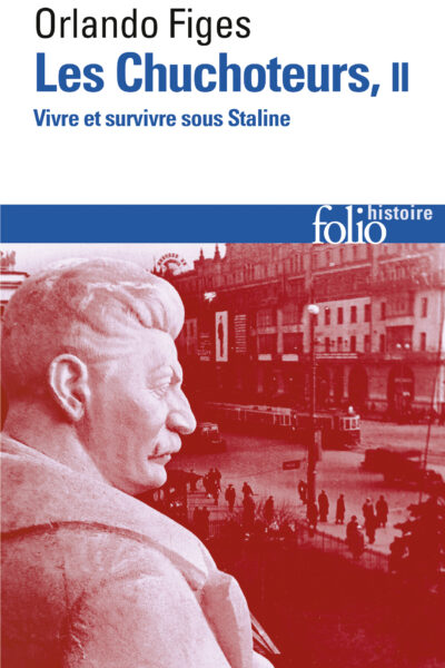 LES CHUCHOTEURS (VIVRE ET SURVIVRE SOUS STALINE) T2