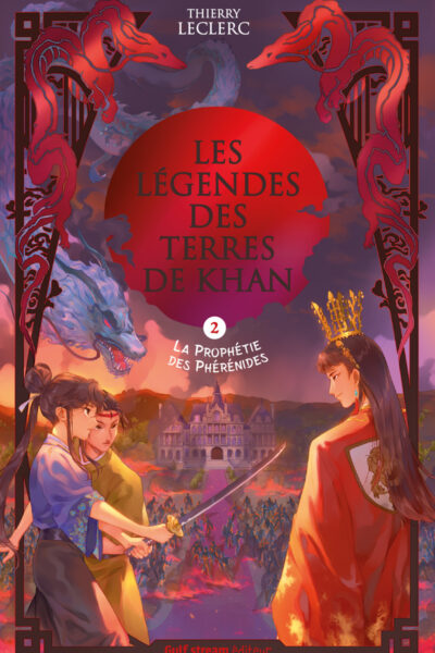 LES LEGENDES DES TERRES DE KHAN - TOME 2 LA PROPHETIE DES PHERENIDES