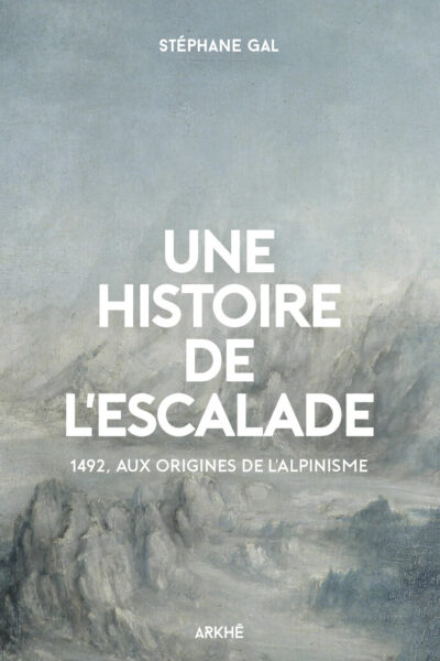 HISTOIRE DE LESCALADE - 1492 : AUX ORIGINES DE LALPIN